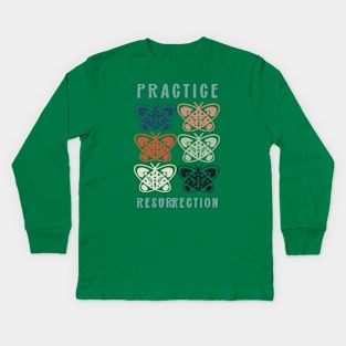 Practice Resurrection Kids Long Sleeve T-Shirt